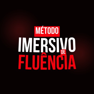 Método Imersivo de Fluência